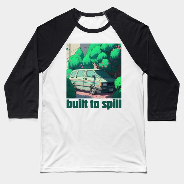 Built To Spill ----- Original Fan Artwork Baseball T-Shirt by unknown_pleasures